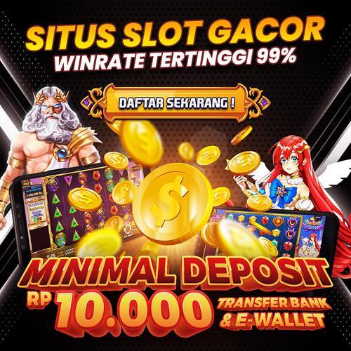 Daftar Depo 10k Terjitu: Panduan Pilih Situs Judi Online Terpercaya